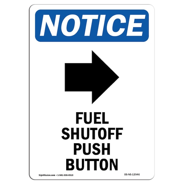 Sign, 5" H, Fuel Shutoff Push Button Sign With Symbol, Portrait, NS-D-35-V-12946-10PK